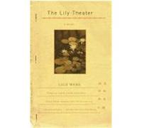 The Lily Theatre Lulu Wang (Auteur)