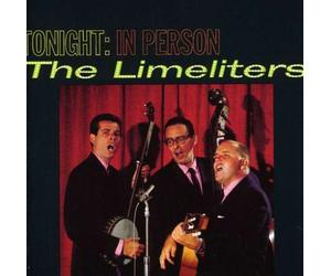 The Limeliters - Tonite in Person