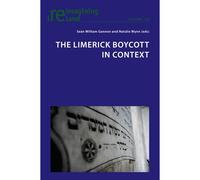 The Limerick Boycott In Context