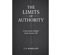 The Limits of Authority: A Case Study of Rights Under Section 1983