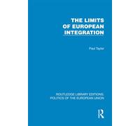 The Limits of European Integration - Paul Taylor - Routledge - ebook (ePub) - Livre