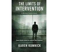 The Limits of Intervention: A Michael Denver Novel