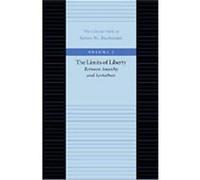 The Limits of Liberty, COLLECTED WORKS OF JAMES M BUCHANAN James M. Buchanan (Auteur)