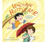 The Limonade Hurricane : une histoire de pleine conscience et de méditation