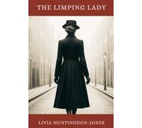 The Limping Lady: Based on the True Story of America's Most Decorated Female Spy