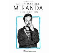 The Lin-Manuel Miranda Collection: Piano/Vocal/Guitar Songbook