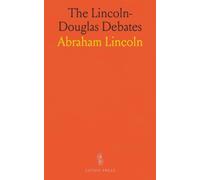 The Lincoln-Douglas Debates