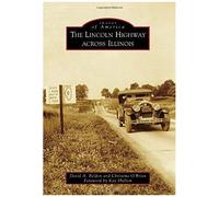 The Lincoln Highway Across Illinois