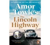 The Lincoln Highway Amor Towles (Auteur)