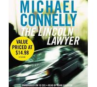 The Lincoln Lawyer (Mickey Haller) by Connelly, Michael (2007) Audio CD