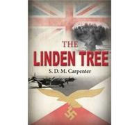 The Linden Tree by S.D.M. Carpenter S.D.M. Carpenter (Auteur)