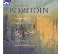 The Lindsays Quartet - Borodine : Quatuors à cordes n° 1 et 2 / Sextuor en ré min.