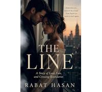 The Line: A Story of Love, Fate, and Crossing Boundaries