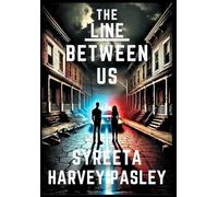 The Line Between Us