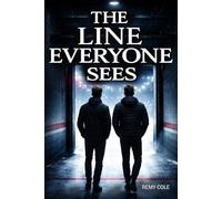 The Line Everyone Sees: A Slow-Burn MM Hockey Romance About Visibility, Leadership, Emotional Intimacy, and Choosing Love Without Disappearing