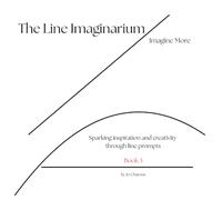 The Line Imaginarium, Imagine More: Book 3