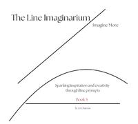 The Line Imaginarium, Imagine More: Book 5