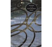 The Line of Beauty by Alan Hollinghurst Alan Hollinghurst (Auteur)