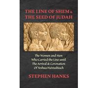 The Line of Shem & The Seed of Judah