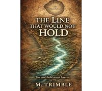 The Line That Would Not Hold