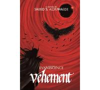 The Lineage of Evanescence Vehement