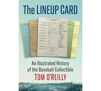 The Lineup Card: History of the Baseball Collectible