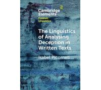 The Linguistics of Analysing Deception in Written Texts