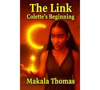 The Link: Colette's Beginning
