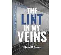 The Lint In My Veins