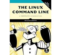 The Linux Command Line 2nd Edition by William E. Jr. Shotts William E Shotts (Auteur)