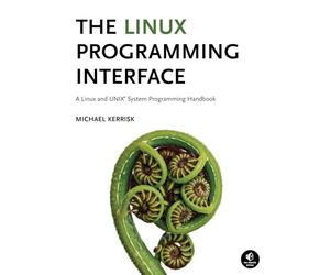 The Linux Programming Interface: A Linux and UNIX System Programming Handbook