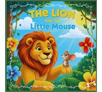 THe LION and little mouse