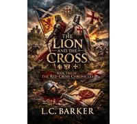 The Lion and The Cross:: Chronicle of the Reforged Order