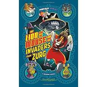 The Lion And The Mouse And The Invaders From Zurg