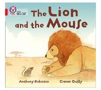 The Lion and the Mouse by Anthony Robinson Anthony Robinson (Auteur)