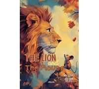 The Lion and the Mouse Children's Classics