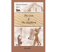 The Lion And The Shepherd: Keturah's Children: Book 1