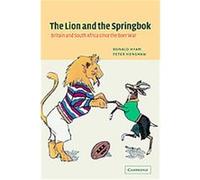 The Lion and the Springbok Peter Henshaw, Ronald Hyam (Auteur)