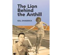 The Lion Behind the Anthill