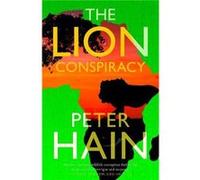 The Lion Conspiracy by Peter Hain Peter Hain (Auteur)