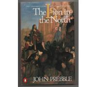 The Lion in the North: A Personal View of Scotland's History