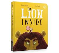 The Lion Inside Board Book: From The World of Rachel Bright & Jim Field