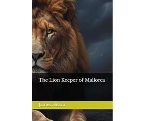 The Lion Keeper of Mallorca