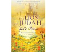 The Lion of Judah, God's Promise: A Study of the Bible in 52 Lessons