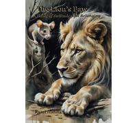 THE LION’S PAW: A Fable of Solitude and Belonging