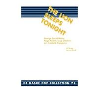 The Lion Sleeps Tonight / Conducteur