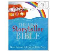 The Lion Storyteller Bible 25th Anniversary Edition by Bob Hartman Bob Hartman (Auteur)