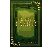 The Lion Tamer: The Hamza Ghazouani Duology (Book 1)