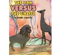 The Lion Versus The Giraffe