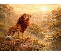 The Lion Who Lost His Roar
